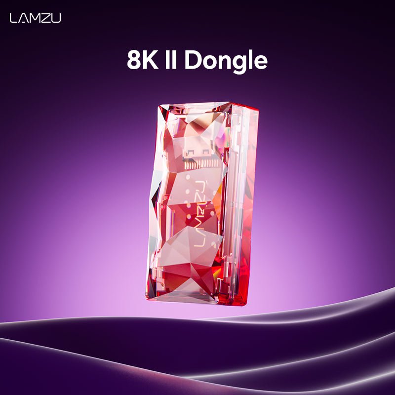 LAMZU 8K II Dongle - LAMZU